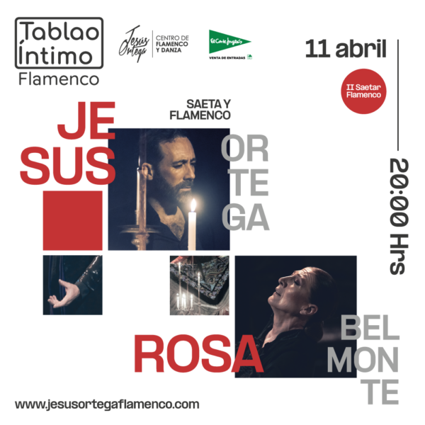 Saetar Flamenco 11 Abril - Jesús Ortega & Rosa Belmonte 20:00